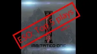 ESO Top 5 plays - week 4