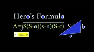 [Area of a Triangle]  - Derivation of Heron's Formula (aka Hero's Formula)