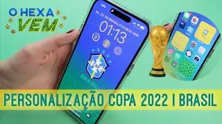 PERSONALIZAÇÃO BRASIL COPA DO MUNDO 2022 | O HEXA VEM | WORLD CUP