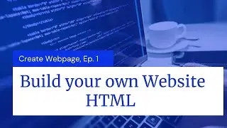 Build your own Website | Episode-1 | HTML | The Programmers Talk
