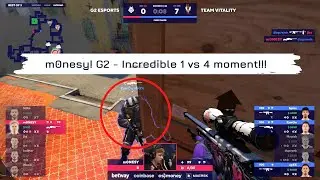 m0nesy! G2 - Incredible 1 vs 4 moment!!! He is AMAZING | Blast