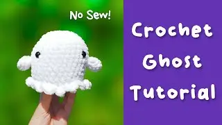 Crochet Ghost Tutorial - No Sew Free Crochet Pattern How To