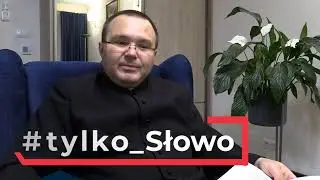 #tylko_Słowo - 22 Niedziela zwykła B - Mk 7,1-8a. 21-23