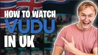 How to Watch Vudu in UK in 2026 [Updated Guide]