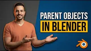 How To Parent Objects In Blender (Easy Guide)