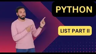 Full Python Live Course For Beginners 🔥 Session 6 , Learn Python for FREE🔥Python Tutorial🔥List -II