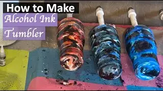 How To Alcohol Ink Tumbler | The DIY Guide | Ep 241
