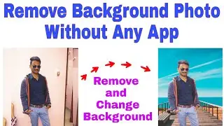 How to Remove Background Image Without Any App | How to Change Background Photo Without App