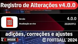 Confira tudo que mudou! | Adições, Correções e Alterações da v4.0.0