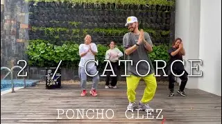 2 CATORCE -  PONCHO GLEZ