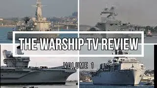 THE WARSHIP TV REVIEW: VOLUME 1