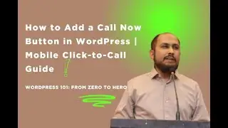 How to Add a Call Now Button in WordPress | Mobile Click-to-Call Guide