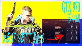 Cyberpunk Best Settings for GTX 970 - Fix Lag & Stutter / Increase FPS (1.04)