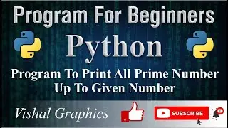 Python Script to print all prime numbers up to given range