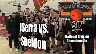 JSerra vs. Sheldon, Holiday Classic National Division Final, 12/30/19