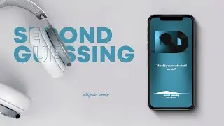elijah woods - second guessing (Lyrics)