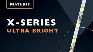 X-Series Flexible LED Strip Light
