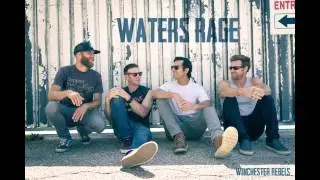 WATERS RAGE by Winchester Rebels