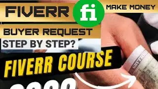Fiverr Buyer Request - How To Send Buyer Request On Fiverr