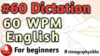#60 60 WPM English Dictation | 60 Speed English Dictation | English Shorthand 60 | 