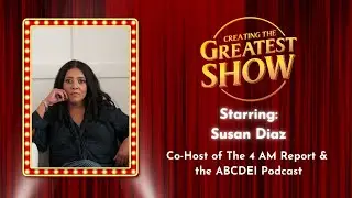 Podcast Pipeline Power - Susan Diaz - Creating The Greatest Show - Episode # 059