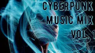 2077 Cyberpunk Music I CyberPulse Mixtape Volume 1