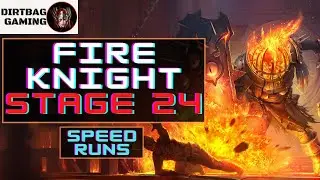FIRE KNIGHT SPEED RUNS | 