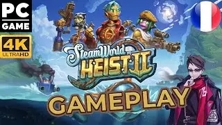 PLONGEZ DANS 33 MINUTES DE GAMEPLAY 4K SANS COMMENTAIRE DE STEAMWORLD HEIST II !
