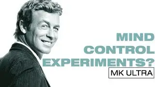 CIA Mind Control? MK Ultra