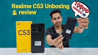 Realme C53 Unboxing and review//108mp camera 📷. 
