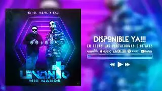 Levantó Mi Manos - Uriel Mejia ❌ BAZ (Nuevo Reggeton Cristiano)
