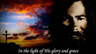Turn You Eyes Upon Jesus ~ James Rice ~ Lyrics