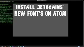 Install JetBrains’ New Font's on Atom