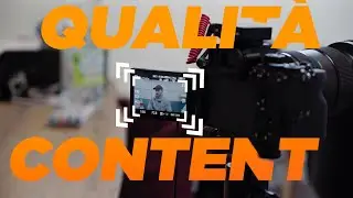 Alta qualità nei tuoi video - ecco dei Punti FONDAMENTALI
