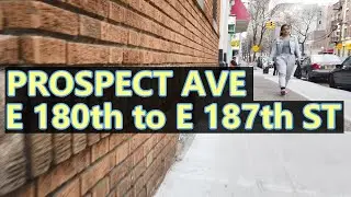 Walking New York City PROSPECT AVE E 180th to E 187st ST