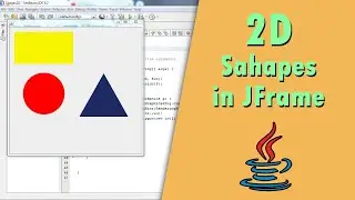 How to Draw 2D Shapes inside a JFrame in java (Java GUI)