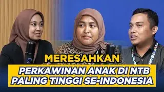 Meresahkan, Perkawinan Anak di NTB Paling Tinggi Se-Indonesia - Inside Talks