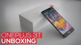 OnePlus 3T - Unboxing