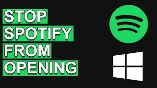 Stop Spotify From Opening On Startup  - Windows 10 Computer