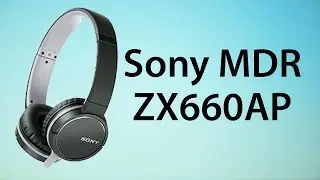 Видеообзор на Наушники Sony MDR-ZX660AP (Review Sony MDR-ZX660AP headphones)
