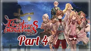 Elrentaros Wanderings  [Part 4] - Switch Gameplay