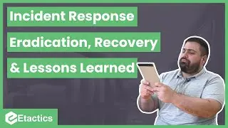 Incident Response Plan - Eradication, Recovery, and Lessons Learned Phases