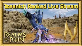 Tzeentch Ranked Live Stream - Warhammer Age of Sigmar: Realms of Ruin