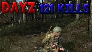 DayZ 121 Kills in 3 minutes