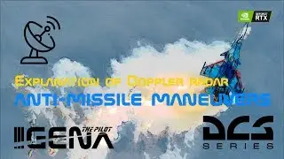Doppler Radar I Anti-Missile Maneuvers I DCS World 2.5 I Explanation of Doppler Radar