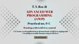 TYBSC IT Sem -5 AWP Practical 9-C | Create a web application to demonstrate GridView paging and ...