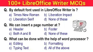Top 100 LibreOffice Writer MCQ with answers| Libreoffice mcq questions | Libreoffice Writer