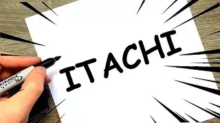 HOW TO DRAW ITACHI FROM THE WORD ITACHI !