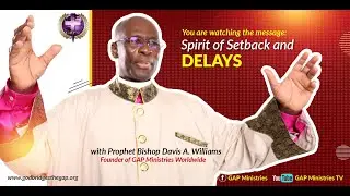 Spirit of Setback and Delays