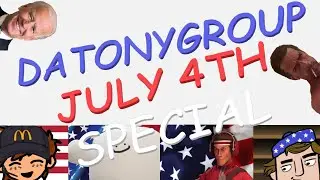 DATONY JULY 4TH SPECIAL
